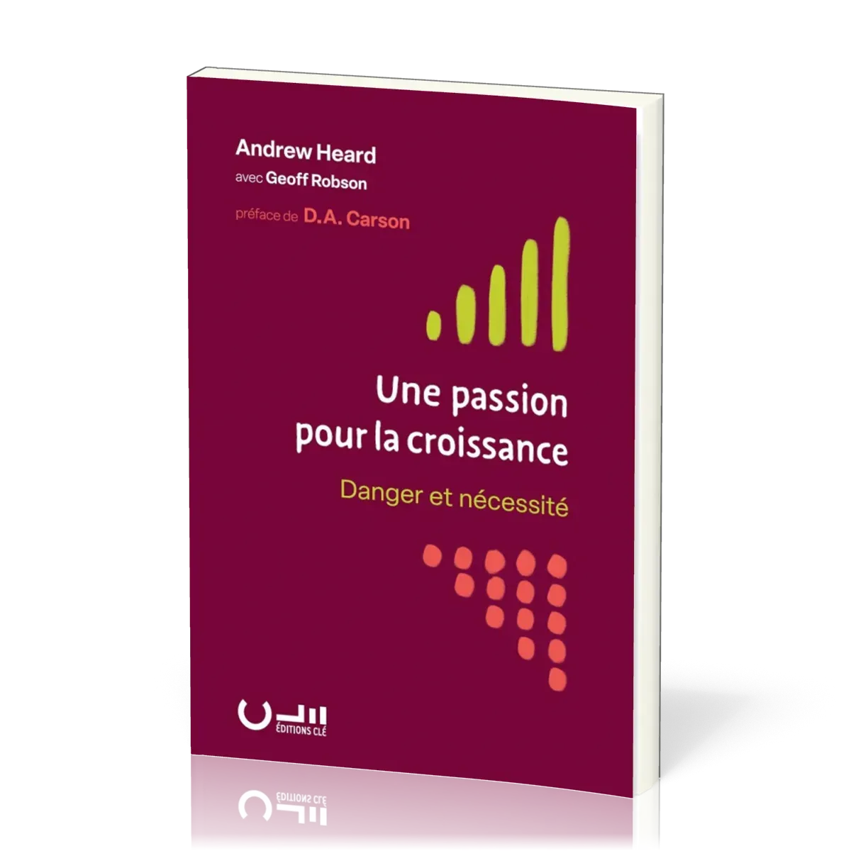 Une passion pour la croissance