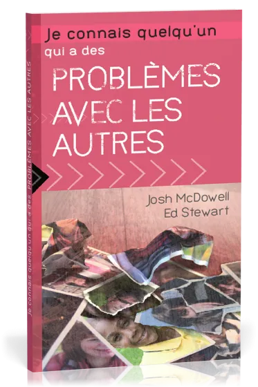 Je connais quelqu'un qui a des problèmes avec les autres