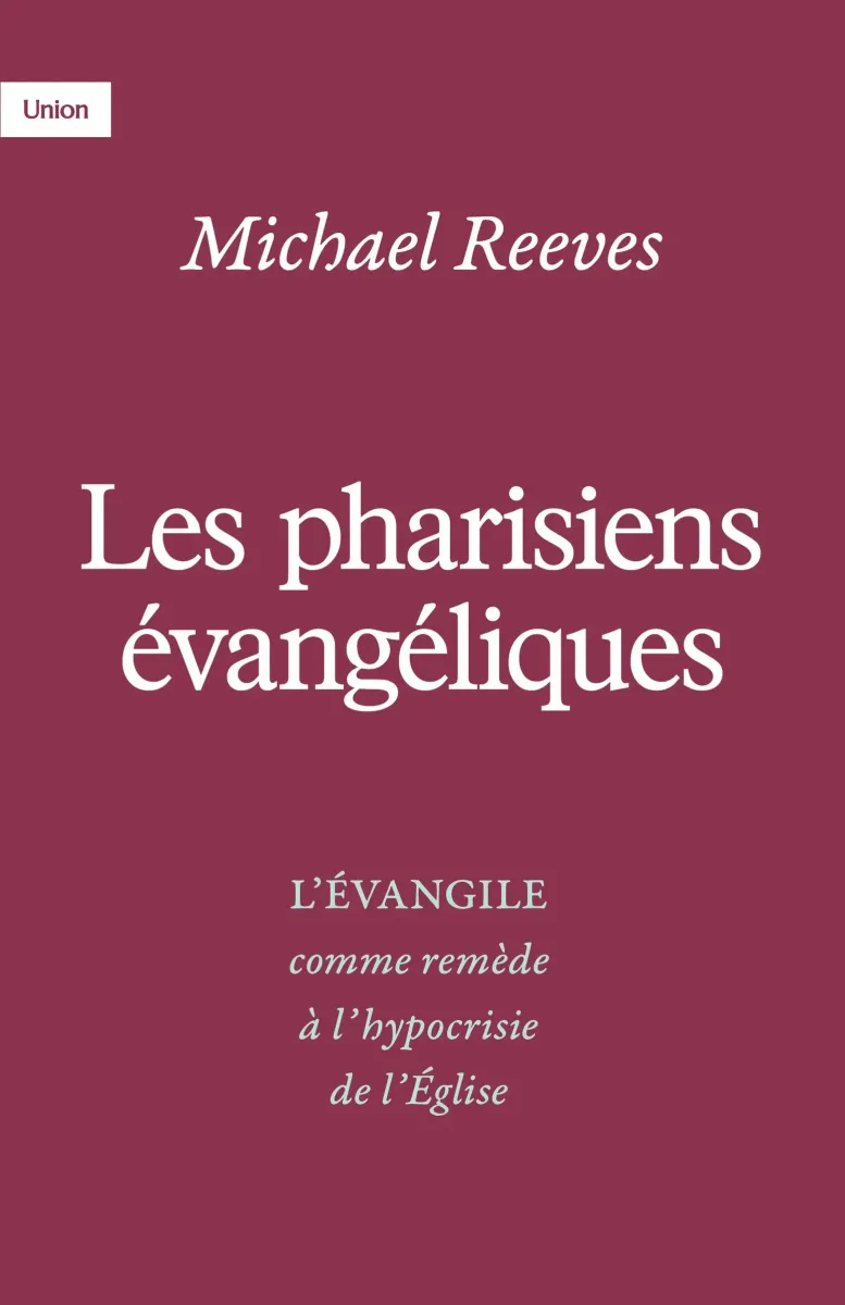 Pharisiens évangéliques (Les)