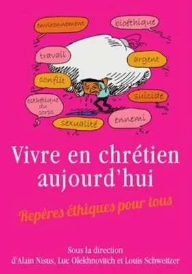 Vivre en chrétien aujourd'hui (Relié)