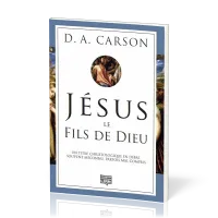Jésus le Fils de Dieu