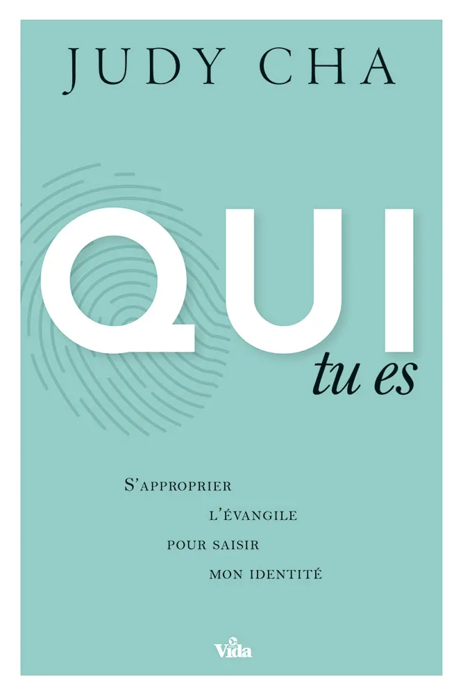 Qui tu es