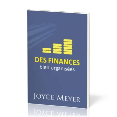 Des finances bien organisées