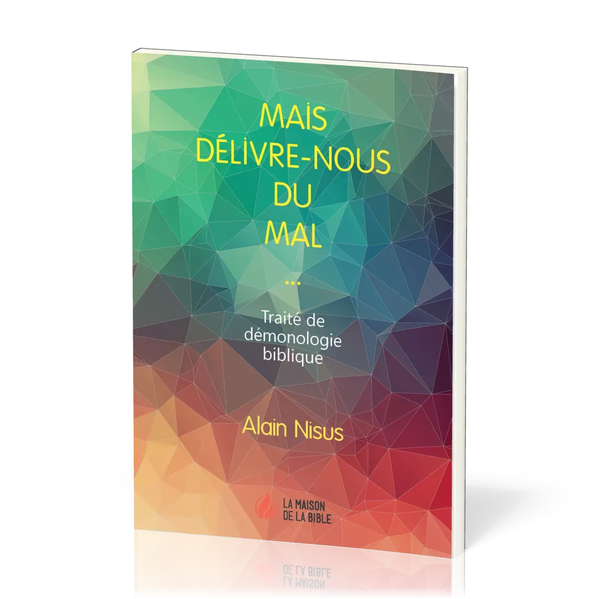 Mais délivre-nous du mal
