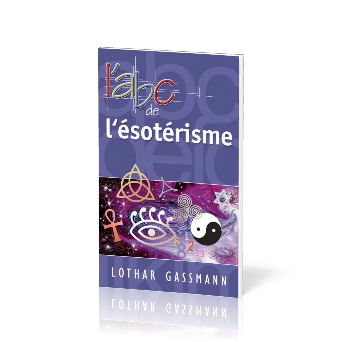 Abc de l'ésotérisme