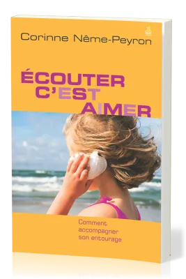 Écouter c'est aimer