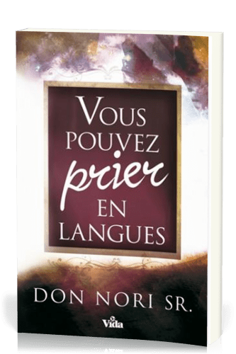 Vous pouvez prier en langues