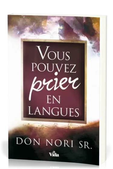 Vous pouvez prier en langues