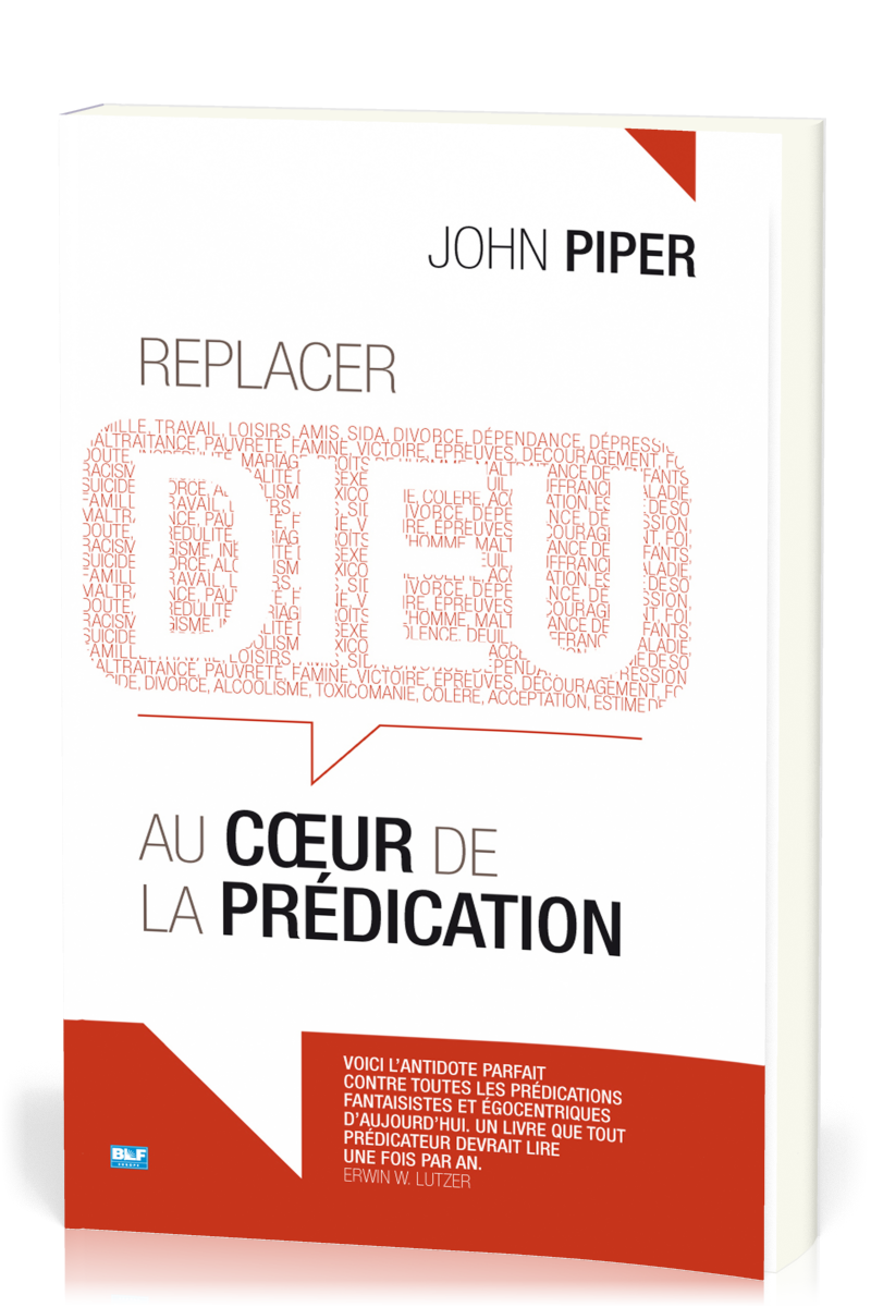 Replacer Dieu au coeur de la prédication