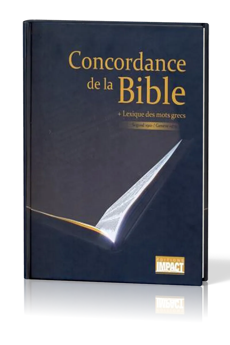 Concordance de la Bible + Lexique des mots grecs