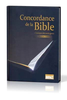Concordance de la Bible + Lexique des mots grecs