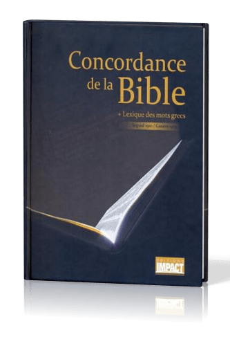 Concordance de la Bible + Lexique des mots grecs