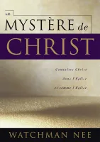 Mystère de Christ (le)
