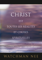 Christ est toutes les réalités et choses spirituelles