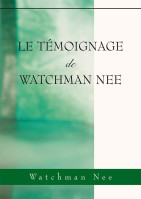 Témoignage de WATCHMAN Nee