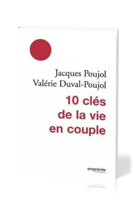 10 clés de la vie en couple