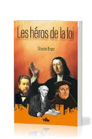 Héros de la foi (Les)