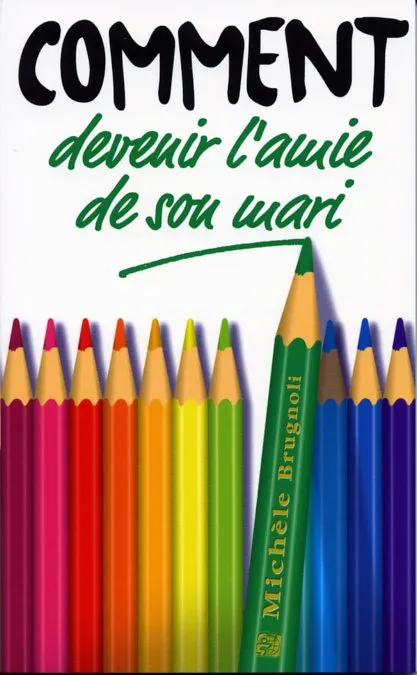 Comment devenir l'amie de son mari