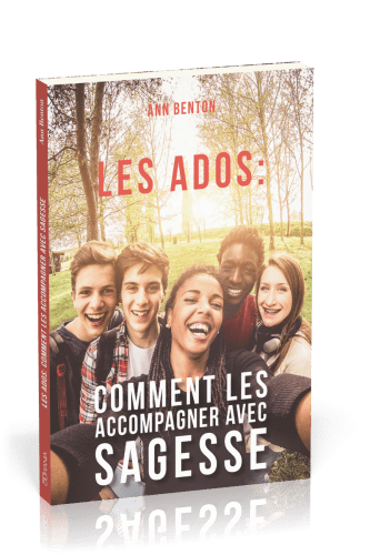 Ados: comment les accompagner avec sagesse (Les)