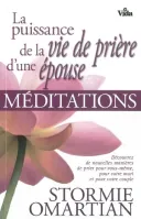 Puissance de la vie de prière d'une épouse