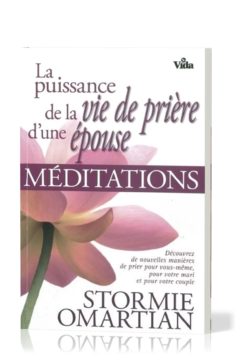 Puissance de la vie de prière d'une épouse