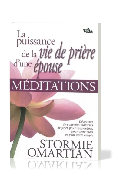 Puissance de la vie de prière d'une épouse