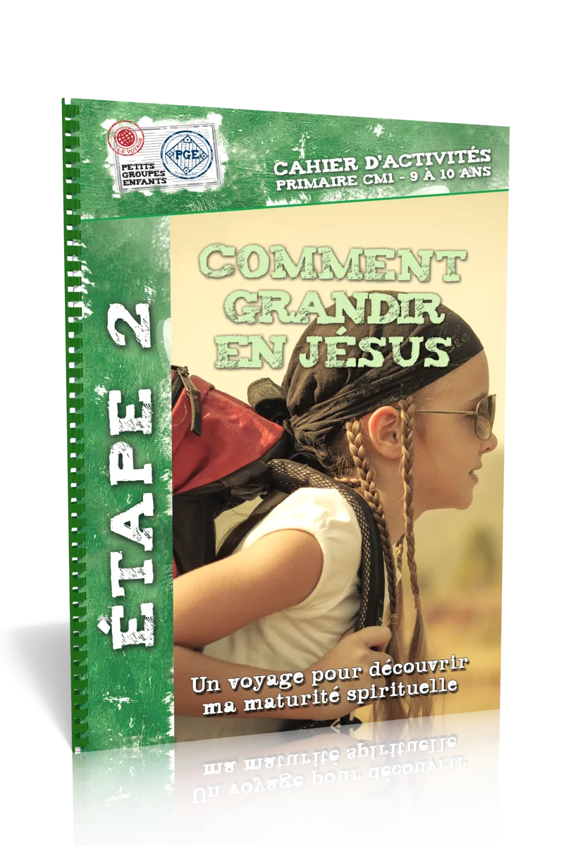 Comment grandir en Jésus, cahier d'activités