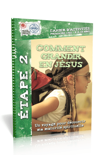 Comment grandir en Jésus, cahier d'activités