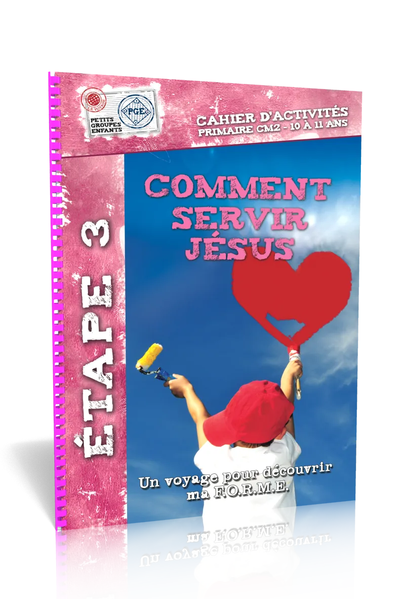 Comment servir Jésus, cahier d'activités