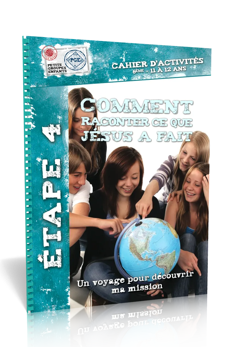 Comment raconter ce que Jésus a fait, cahier d'activités