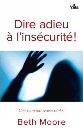 Dire adieu à l'insécurité !