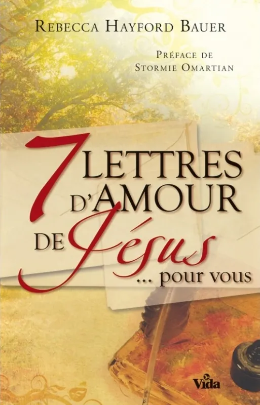 7 lettres d'amour de Jésus. . . pour vous