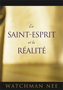 Saint Esprit et la Réalité (Le)