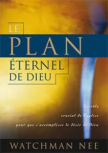 Plan éternel de Dieu (Le)