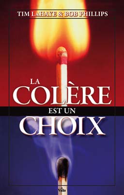 Colère est un choix (La)