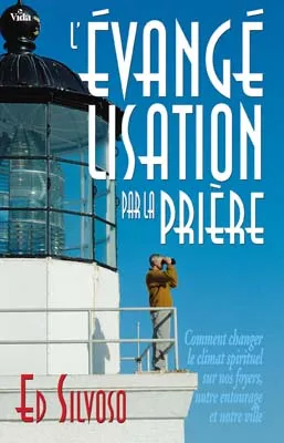 Evangelisation par la prière (L')