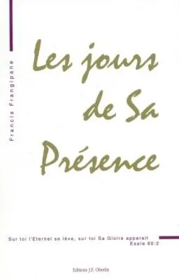 Jours de sa présence (Les)