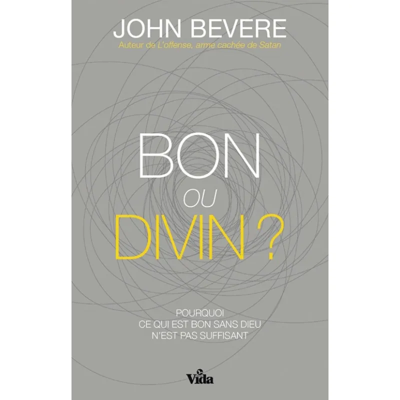 Bon ou divin ?