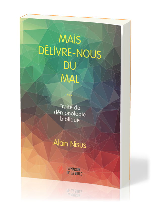 Mais délivre-nous du mal