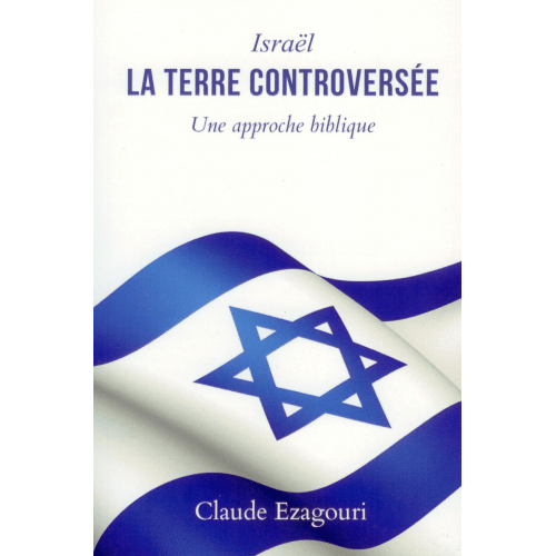 Israël, la terre controversée