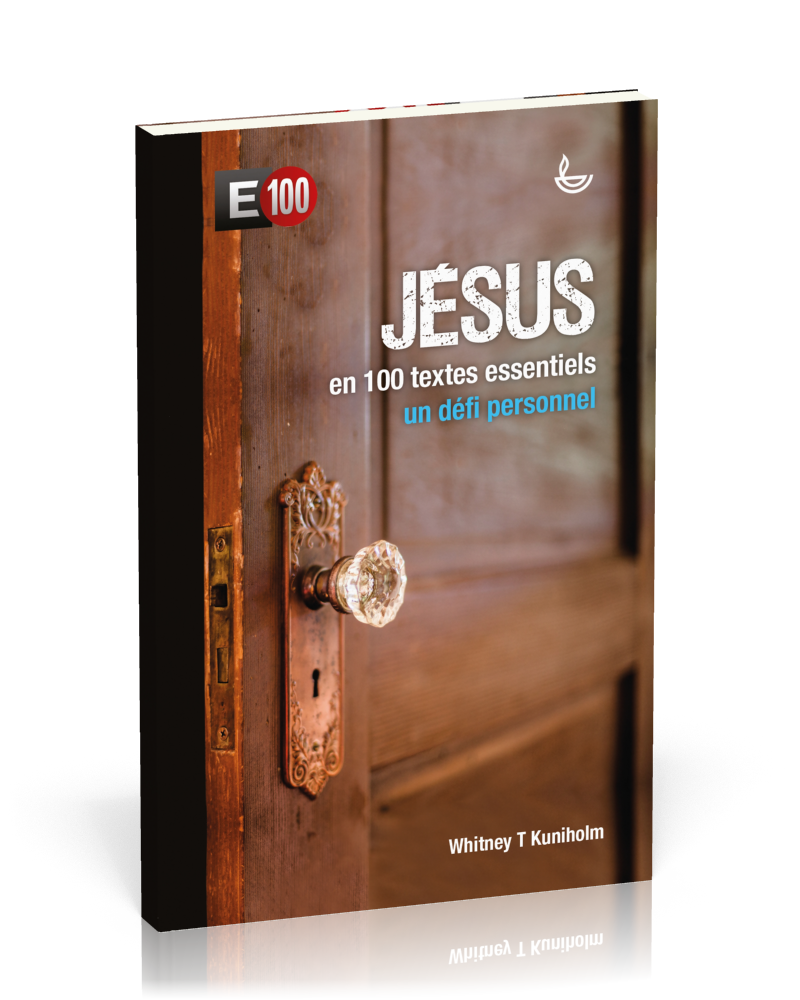 Jésus en 100 textes essentiels