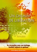 Chemin de libération (Un)
