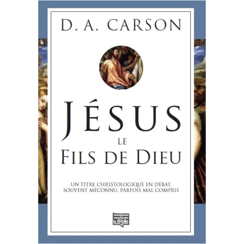 Jésus le Fils de Dieu