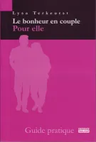 Bonheur en couple : pour elle (Le)