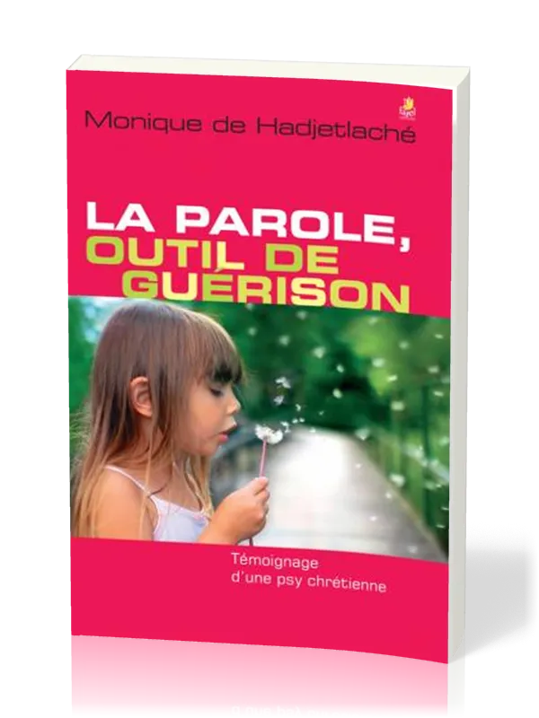 Parole, outil de guérison (La)