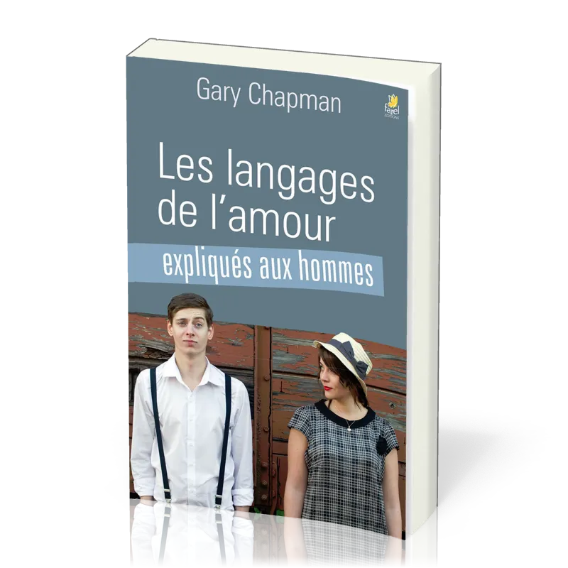 Langages de l’amour expliqués aux hommes (Les)