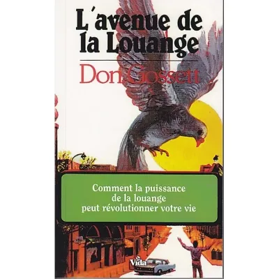 Avenue de la louange (L')