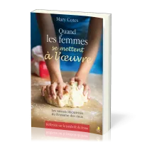 Quand les femmes se mettent à l’oeuvre