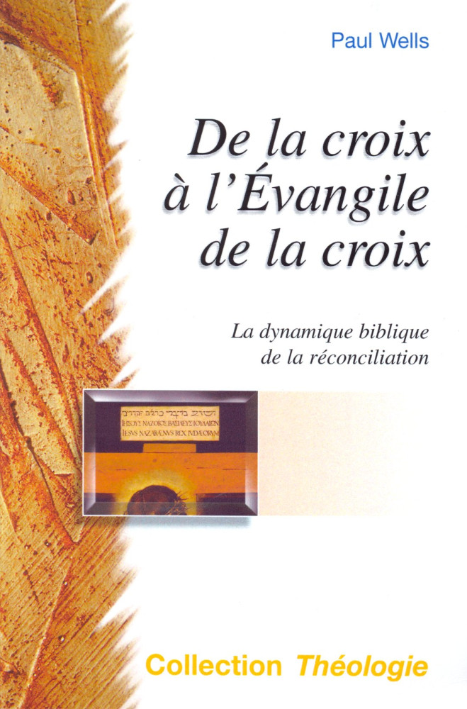 De la croix à l’Évangile de la croix