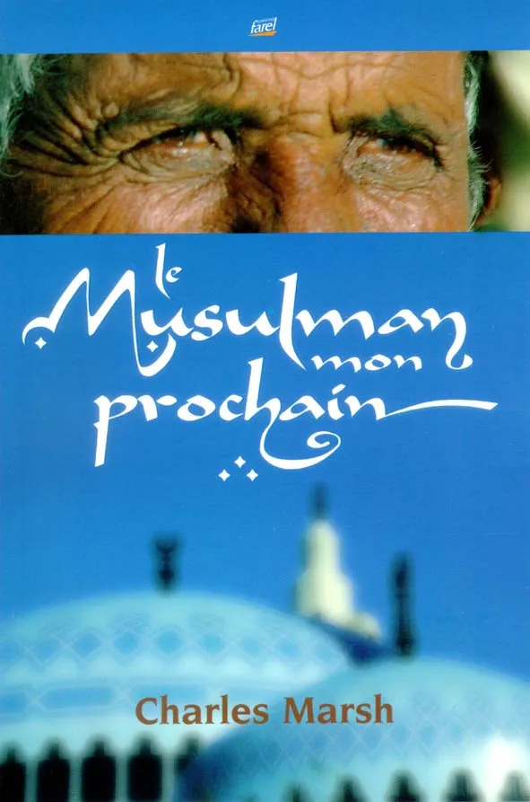 Musulman mon prochain